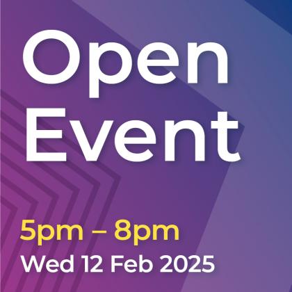 Open Event - Wednesday 7 February 2025