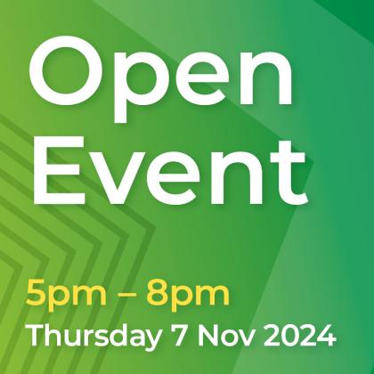 Open Event - Thursday 7 November 2024